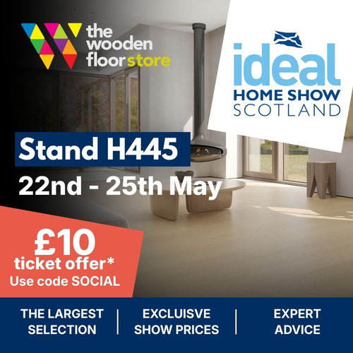 The Wooden Floor Store is Heading to the Ideal Home Show Scotland 2026